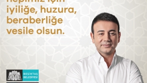 Beşiktaş Belediye Başkanı Rıza Akpolattan Berat Kandili Mesajı