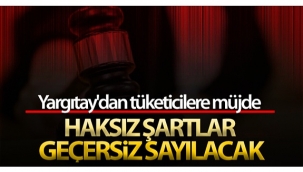 Yargıtaydan milyonlarca tüketiciyi ilgilendiren karar!