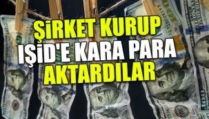 IŞİDin Türkiyedeki finans ayağı deşifre oldu