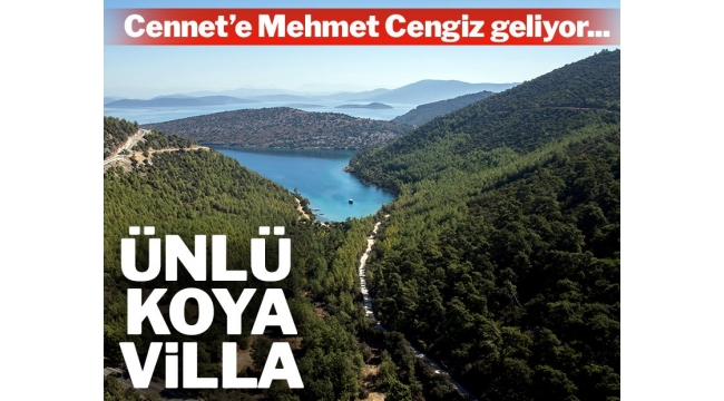 Mehmet Cengiz, Bodrum Cennet Koyu'nda projeye başlıyor
