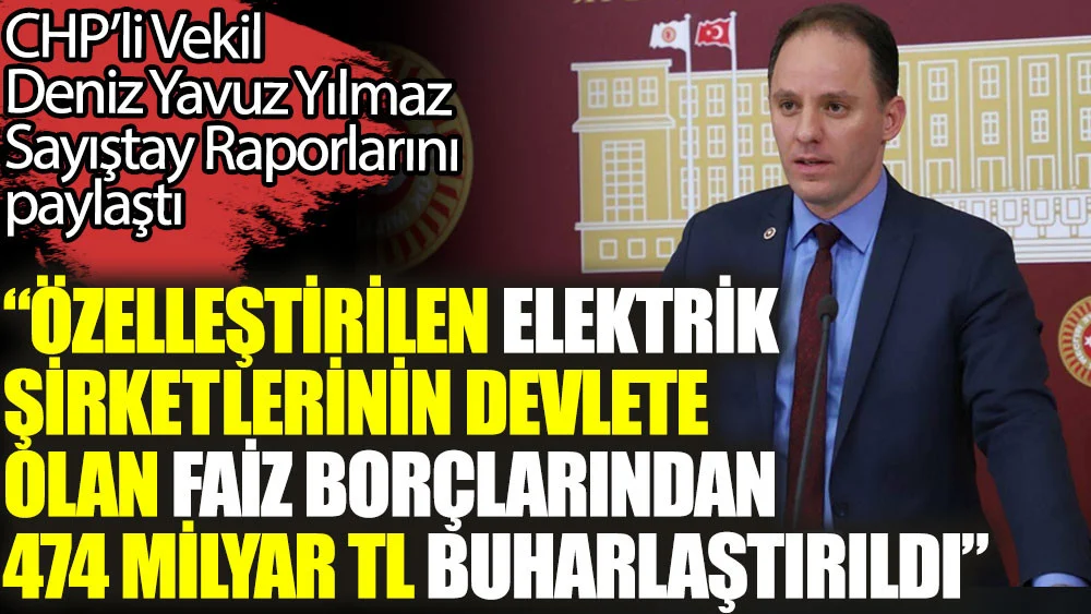 Özelleştirilen elektrik şirketlerinin devlete olan faiz borçlarından 474 milyar buharlaştırıldı