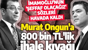 İBBde şeffaflık bahane dostluk şahane! 800 bin liralık ihale