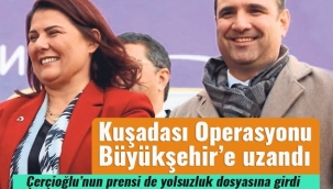 Kuşadası Belediyesi operasyonu Aydın Büyükşehir'e uzandı