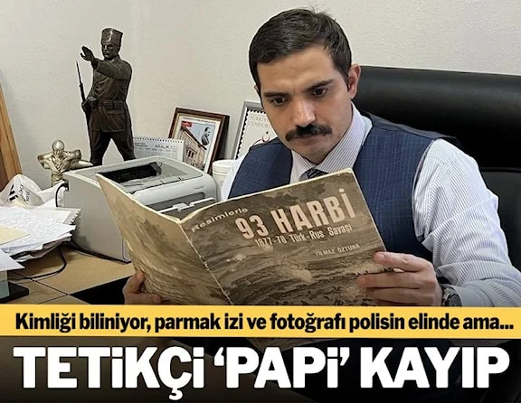 Tetikçi 'Papi' kayıp
