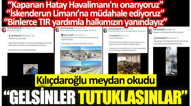 CHP Lideri Kılıçdaroğlu meydan okudu: Gelsinler tutuklasınlar