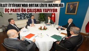 Üç parti, ortak liste için ön çalışma yapıyor