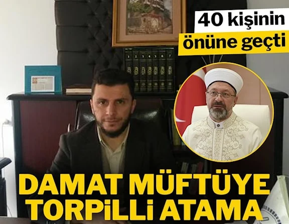 Damat müftüye torpilli atama