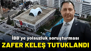 CHP'li İBB'ye yolsuzluk soruşturması: Fatih Keleş'in kardeşi Zafer Keleş tutuklandı!