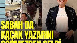 Sabah da kaçak yazarını görmezden geldi